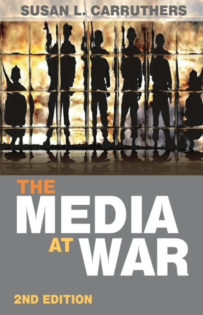 Book cover of: Media at War. By: Susan L. Carruthers