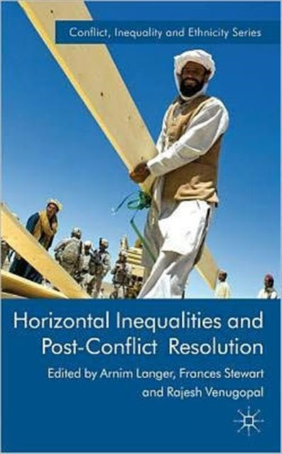 Book cover of: Horizontal Inequalities and Post-Conflict Development. By: Arnim Langer