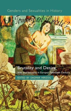 Brutality and Desire