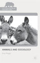 Book cover of: Animals and Sociology. By: Kay Peggs