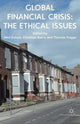 Book cover of: Global Financial Crisis: The Ethical Issues. By: Ned Dobos