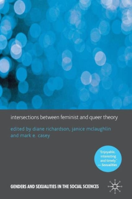 Book cover of: Intersections between Feminist and Queer Theory. By: Diane Richardson