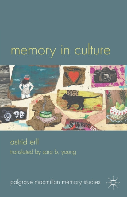 Book cover of: Memory in Culture. By: Astrid Erll
