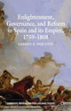 Book cover of: Enlightenment, Governance, and Reform in Spain and its Empire 1759-1808. By: G. Paquette