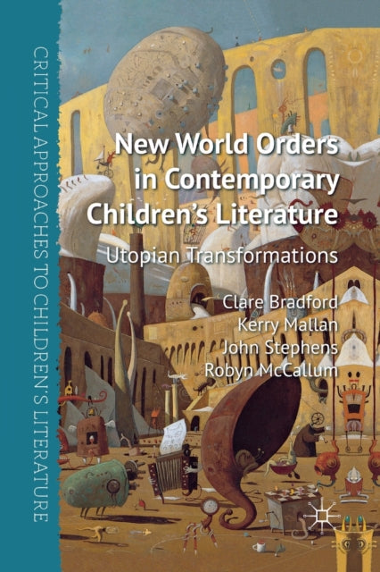 Book cover of: New World Orders in Contemporary Children's Literature