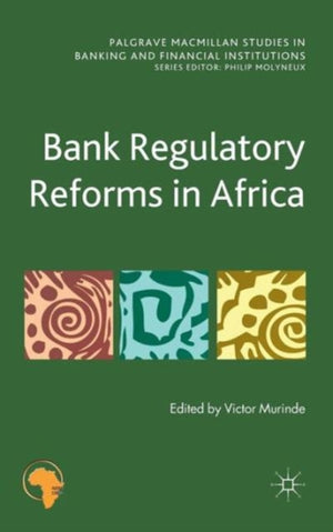 Bank Regulatory Reforms in Africa