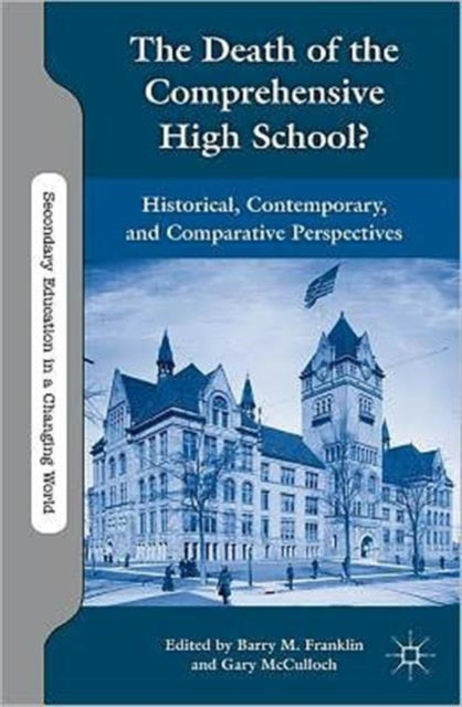Book cover of: Death of the Comprehensive High School?