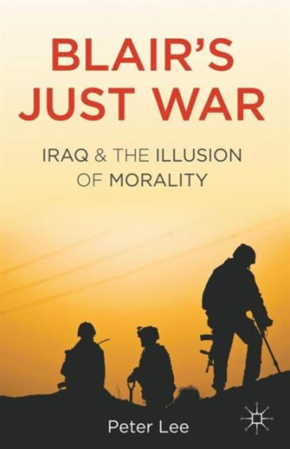 Book cover of: Blair's Just War