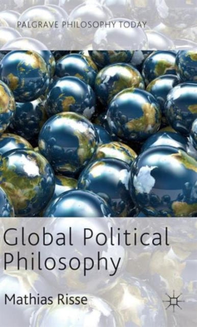 Book cover of: Global Political Philosophy