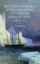 Book cover of: Bellingshausen and the Russian Antarctic Expedition, 1819-21. By: R. Bulkeley