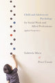 Book cover of: Child and Adolescent Psychology for Social Work and Allied Professions. By: Gabriela Misca