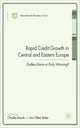 Book cover of: Rapid Credit Growth in Central and Eastern Europe. By: Charles Enoch