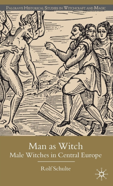 Book cover of: Man as Witch. By: Rolf Schulte