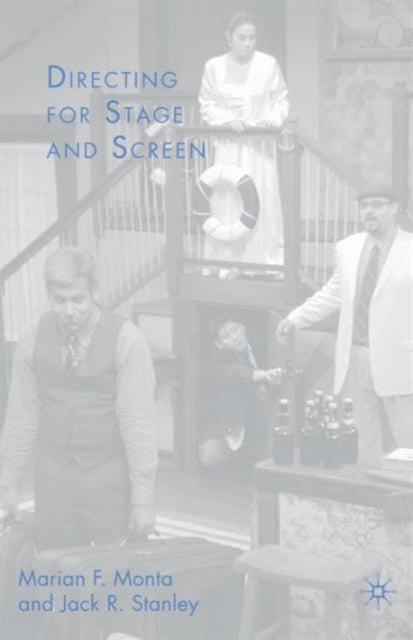 Book cover of: Directing for Stage and Screen. By: Marian F. Monta