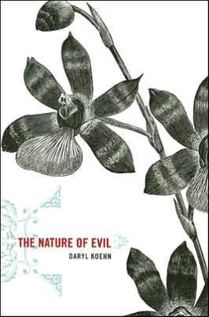 The Nature of Evil