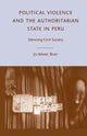 Book cover of: Political Violence and the Authoritarian State in Peru. By: Jo-Marie Burt