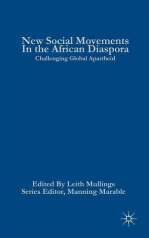 New Social Movements in the African Diaspora