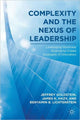 Book cover of: Complexity and the Nexus of Leadership. By: Jeffrey Goldstein
