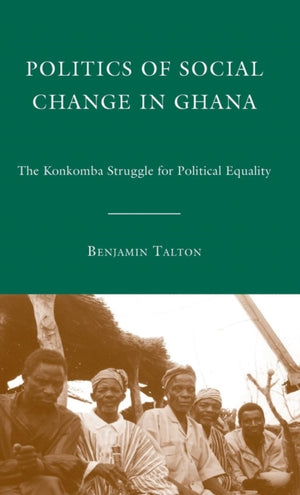 Politics of Social Change in Ghana