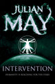 Book cover of: Intervention. By: Julian May - undifferentiated