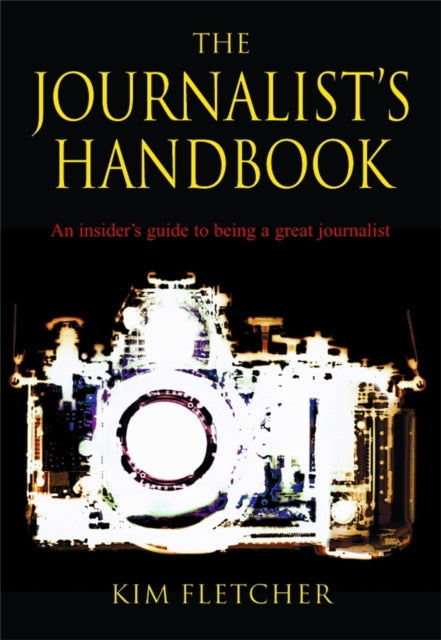 Book cover of: Journalist's Handbook. By: Kim Fletcher