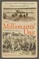 Book cover of: Millionaire's Unit. By: Marc Wortman