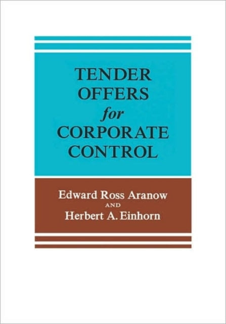 Book cover of: Tender Offers for Corporate Control