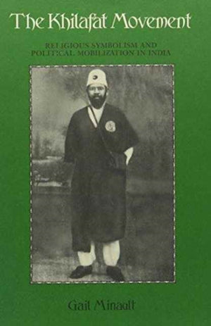 The Khilafat Movement