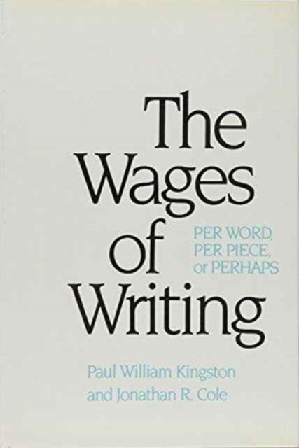Book cover of: Wages of Writing