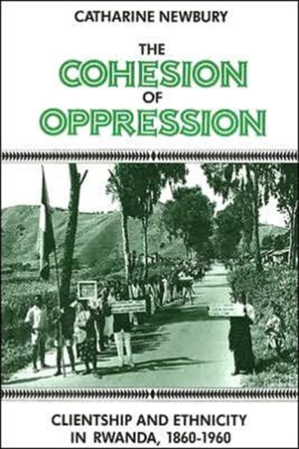 Book cover of: Cohesion of Oppression. By: Catharine Newbury