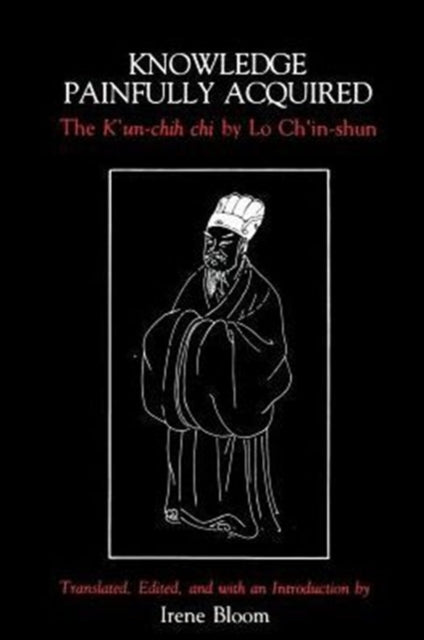Book cover of: Knowledge Painfully Acquired. By: Irene Bloom
