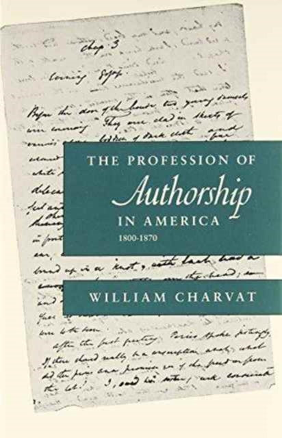 Book cover of: Profession of Authorship in America, 1800-1870
