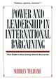Book cover of: Power and Leadership in International Bargaining. By: Shibley Telhami
