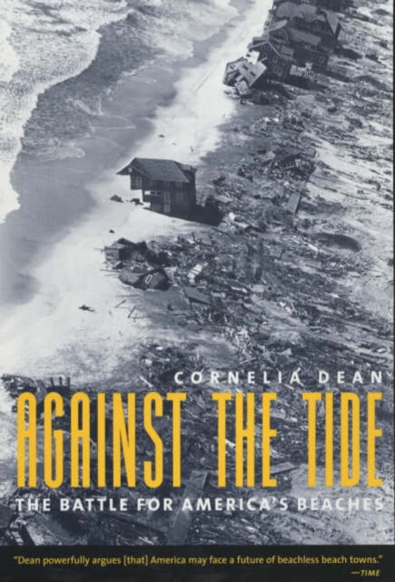 Book cover of: Against the Tide. By: Cornelia Dean