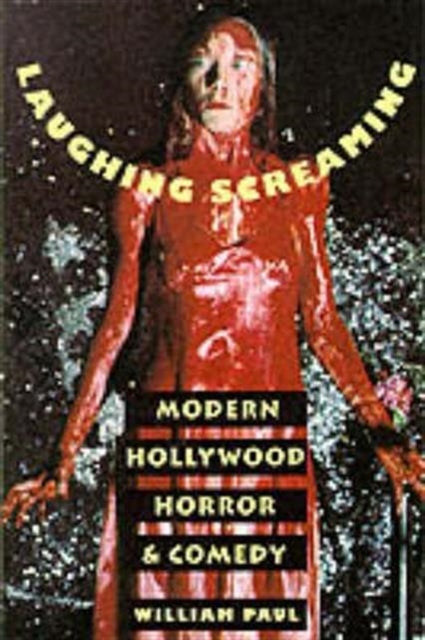 Book cover of: Laughing Screaming. By: William Paul