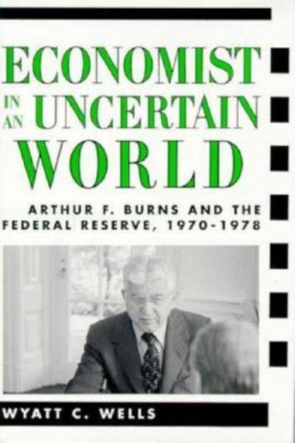 Book cover of: Economist in an Uncertain World