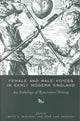 Book cover of: Female and Male Voices in Early Modern England