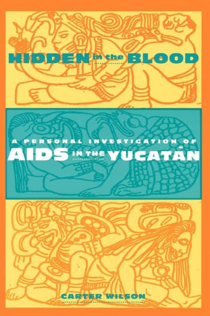 Book cover of: Hidden in the Blood. By: Carter Wilson