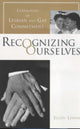 Book cover of: Recognizing Ourselves. By: Ellen Lewin