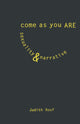 Book cover of: Come as You Are