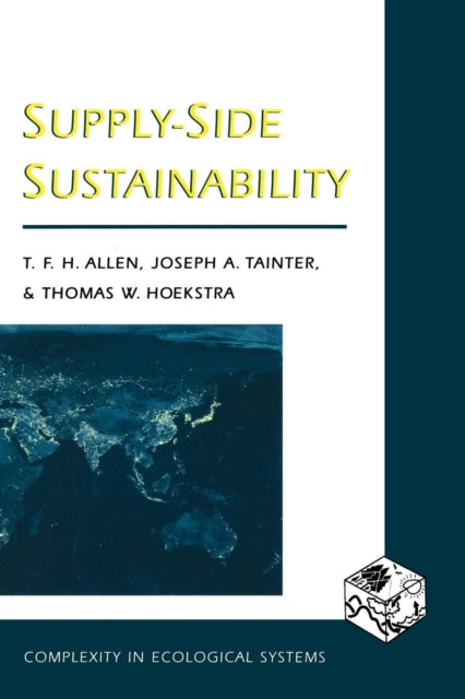 Book cover of: Supply-Side Sustainability. By: Timothy F. H. Allen