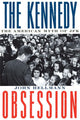 Book cover of: Kennedy Obsession. By: John Hellmann