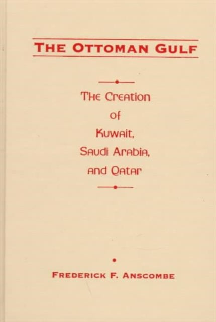 Book cover of: Ottoman Gulf