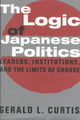Book cover of: Logic of Japanese Politics. By: Gerald L. Curtis
