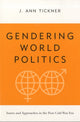 Book cover of: Gendering World Politics