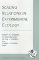 Book cover of: Scaling Relations in Experimental Ecology. By: W. Michael Kemp