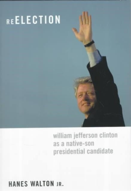 Book cover of: Reelection. By: Jr., Hanes Walton
