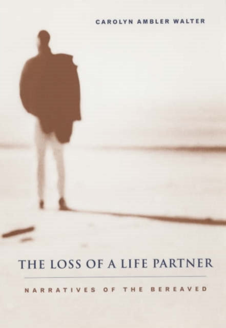 Book cover of: Loss of a Life Partner. By: Carolyn Ambler Walter