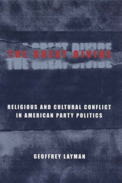 Book cover of: Great Divide. By: Geoffrey Layman