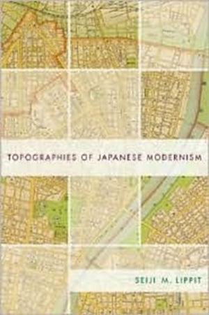 Topographies of Japanese Modernism